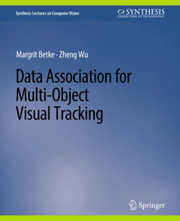 Abbildung von Betke / Wu | Data Association for Multi-Object Visual Tracking | 1. Auflage | 2022 | beck-shop.de