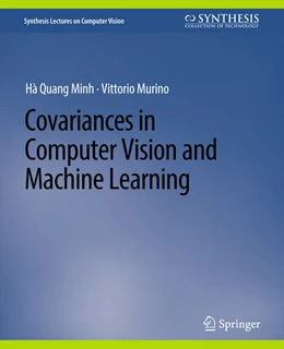 Abbildung von Minh / Murino | Covariances in Computer Vision and Machine Learning | 1. Auflage | 2022 | beck-shop.de