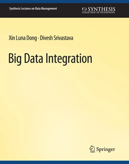 Abbildung von Dong / Srivastava | Big Data Integration | 1. Auflage | 2022 | beck-shop.de