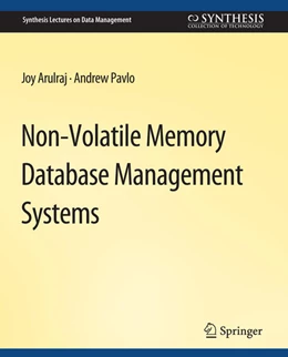 Abbildung von Arulraj / Pavlo | Non-Volatile Memory Database Management Systems | 1. Auflage | 2022 | beck-shop.de