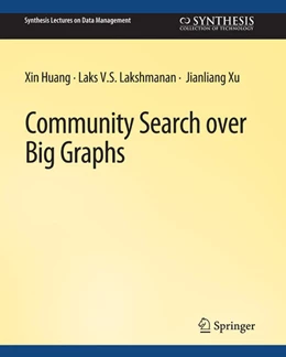 Abbildung von Huang / Lakshmanan | Community Search over Big Graphs | 1. Auflage | 2022 | beck-shop.de