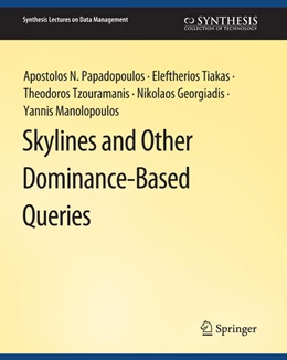 Abbildung von Papadopoulos / Tiakas | Skylines and Other Dominance-Based Queries | 1. Auflage | 2022 | beck-shop.de