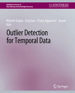Abbildung von Gupta / Gao | Outlier Detection for Temporal Data | 1. Auflage | 2022 | beck-shop.de