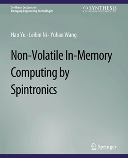 Abbildung von Yu / Ni | Non-Volatile In-Memory Computing by Spintronics | 1. Auflage | 2022 | beck-shop.de