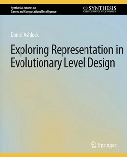 Abbildung von Ashlock | Exploring Representation in Evolutionary Level Design | 1. Auflage | 2022 | beck-shop.de