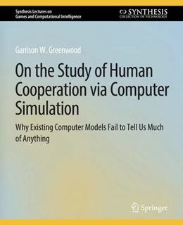 Abbildung von Greenwood | On the Study of Human Cooperation via Computer Simulation | 1. Auflage | 2022 | beck-shop.de