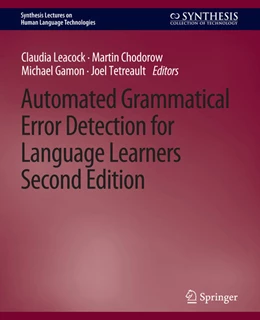 Abbildung von Leacock / Gamon | Automated Grammatical Error Detection for Language Learners, Second Edition | 2. Auflage | 2022 | beck-shop.de
