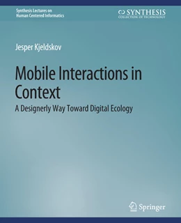 Abbildung von Kjeldskov | Mobile Interactions in Context | 1. Auflage | 2022 | beck-shop.de