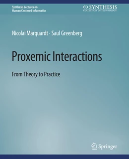 Abbildung von Marquardt / Greenberg | Proxemic Interactions | 1. Auflage | 2022 | beck-shop.de