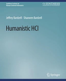 Abbildung von Bardzell | Humanistic HCI | 1. Auflage | 2022 | beck-shop.de