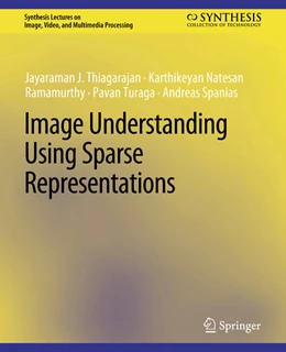 Abbildung von Thiagarajan / Ramamurthy | Image Understanding using Sparse Representations | 1. Auflage | 2022 | beck-shop.de