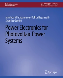 Abbildung von Vilathgamuwa / Nayanasiri | Power Electronics for Photovoltaic Power Systems | 1. Auflage | 2022 | beck-shop.de