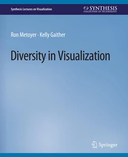 Abbildung von Metoyer / Gaither | Diversity in Visualization | 1. Auflage | 2022 | beck-shop.de