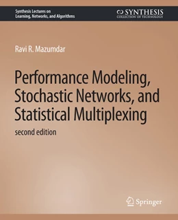 Abbildung von Mazumdar | Performance Modeling, Stochastic Networks, and Statistical Multiplexing, Second Edition | 2. Auflage | 2022 | beck-shop.de
