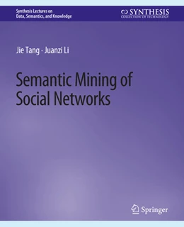 Abbildung von Tang / Li | Semantic Mining of Social Networks | 1. Auflage | 2022 | beck-shop.de