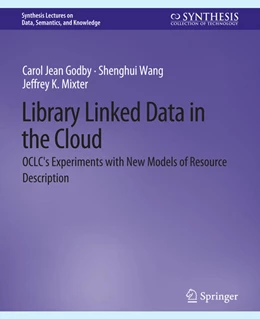 Abbildung von Godby / Wang | Library Linked Data in the Cloud | 1. Auflage | 2022 | beck-shop.de