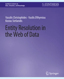 Abbildung von Christophides / Efthymiou | Entity Resolution in the Web of Data | 1. Auflage | 2022 | beck-shop.de