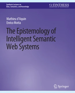 Abbildung von D'Aquin / Motta | The Epistemology of Intelligent Semantic Web Systems | 1. Auflage | 2022 | beck-shop.de