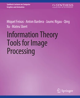 Abbildung von Feixas / Bardera | Information Theory Tools for Image Processing | 1. Auflage | 2022 | beck-shop.de