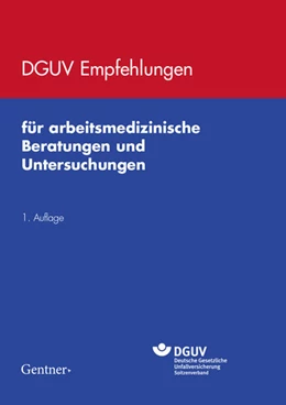 Abbildung von DGUV Empfehlungen für arbeitsmedizinische Beratungen und Untersuchungen | 1. Auflage | 2022 | beck-shop.de