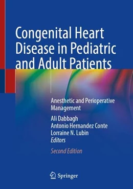 Abbildung von Dabbagh / Hernandez Conte | Congenital Heart Disease in Pediatric and Adult Patients | 2. Auflage | 2023 | beck-shop.de