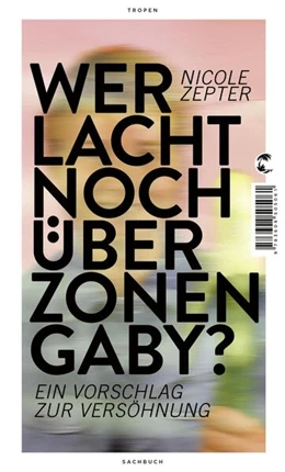 Abbildung von Zepter | Wer lacht noch über Zonen-Gaby? | 1. Auflage | 2022 | beck-shop.de