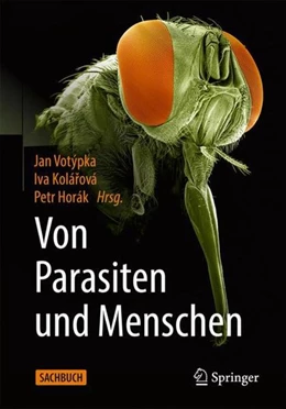 Abbildung von Votýpka / Kolárová | Von Parasiten und Menschen | 1. Auflage | 2023 | beck-shop.de