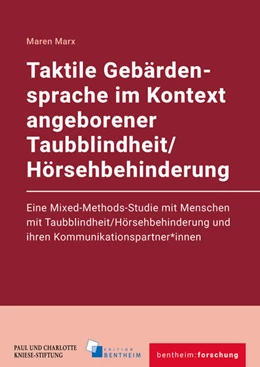 Abbildung von Marx | Taktile Gebärdensprache im Kontext angeborener Taubblindheit/Hörsehbehinderung | 2. Auflage | 2022 | beck-shop.de