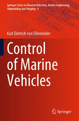 Abbildung von von Ellenrieder | Control of Marine Vehicles | 1. Auflage | 2022 | 9 | beck-shop.de