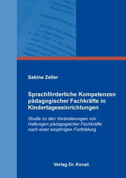 Abbildung von Zeller | Sprachförderliche Kompetenzen pädagogischer Fachkräfte in Kindertageseinrichtungen | 1. Auflage | 2022 | 13 | beck-shop.de