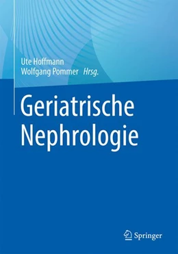 Abbildung von Hoffmann / Pommer | Geriatrische Nephrologie | 1. Auflage | 2023 | beck-shop.de