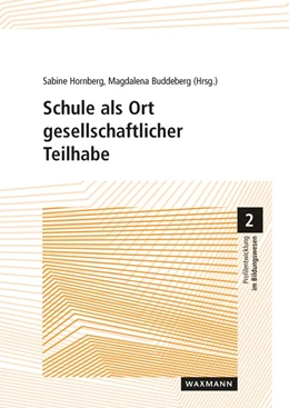 Abbildung von Hornberg / Buddeberg | Schule als Ort gesellschaftlicher Teilhabe | 1. Auflage | 2022 | 2 | beck-shop.de
