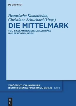 Abbildung von Schuchard | Die Mittelmark / Teil 4: Gesamtregister, Nachträge und Berichtigungen | 1. Auflage | 2023 | 109,4 | beck-shop.de