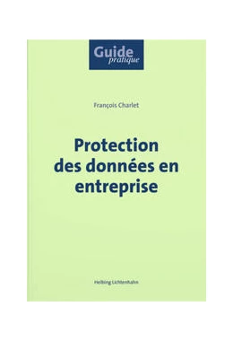 Abbildung von Charlet | Protection des données en entreprise | 1. Auflage | 2023 | beck-shop.de