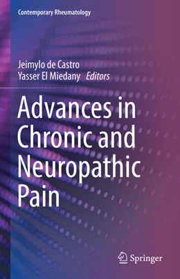 Abbildung von de Castro / El Miedany | Advances in Chronic and Neuropathic Pain | 1. Auflage | 2022 | beck-shop.de