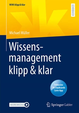 Abbildung von W. M. Müller | Wissensmanagement klipp & klar | 1. Auflage | 2022 | beck-shop.de