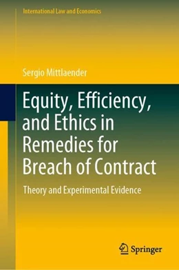 Abbildung von Mittlaender | Equity, Efficiency, and Ethics in Remedies for Breach of Contract | 1. Auflage | 2022 | beck-shop.de