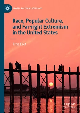 Abbildung von Dixit | Race, Popular Culture, and Far-right Extremism in the United States | 1. Auflage | 2022 | beck-shop.de