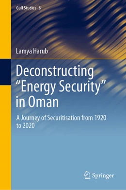 Abbildung von Harub | Deconstructing 'Energy Security' in Oman | 1. Auflage | 2022 | beck-shop.de