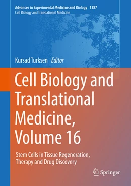 Abbildung von Turksen | Cell Biology and Translational Medicine, Volume 16 | 1. Auflage | 2022 | 1387 | beck-shop.de