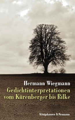 Abbildung von Wiegmann | Gedichtinterpretationen vom Kürenberger bis Rilke | 1. Auflage | 2022 | beck-shop.de