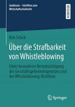 Abbildung von Schick | Über die Strafbarkeit von Whistleblowing | 1. Auflage | 2022 | beck-shop.de