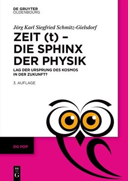 Abbildung von Schmitz-Gielsdorf | Zeit (t) - Die Sphinx der Physik | 3. Auflage | 2022 | beck-shop.de