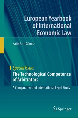 Abbildung von Fach Gómez | The Technological Competence of Arbitrators | 1. Auflage | 2023 | beck-shop.de
