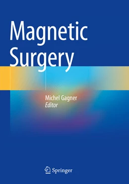 Abbildung von Gagner | Magnetic Surgery | 1. Auflage | 2022 | beck-shop.de