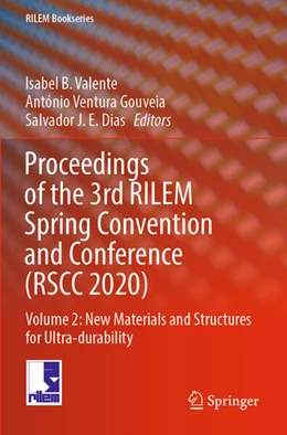 Abbildung von Valente / Ventura Gouveia | Proceedings of the 3rd RILEM Spring Convention and Conference (RSCC 2020) | 1. Auflage | 2022 | 33 | beck-shop.de