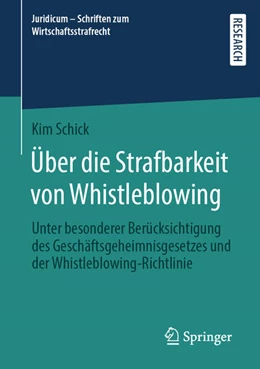 Abbildung von Schick | Über die Strafbarkeit von Whistleblowing | 1. Auflage | 2022 | 7 | beck-shop.de