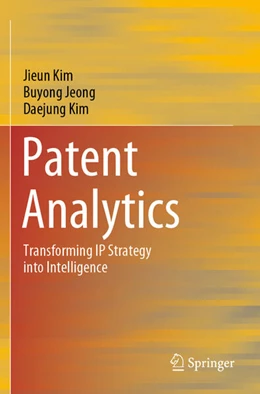Abbildung von Kim / Jeong | Patent Analytics | 1. Auflage | 2022 | beck-shop.de
