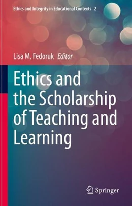 Abbildung von Fedoruk | Ethics and the Scholarship of Teaching and Learning | 1. Auflage | 2022 | beck-shop.de