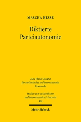 Abbildung von Hesse | Diktierte Parteiautonomie | 1. Auflage | 2022 | 486 | beck-shop.de